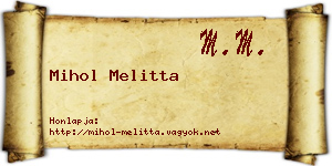 Mihol Melitta névjegykártya